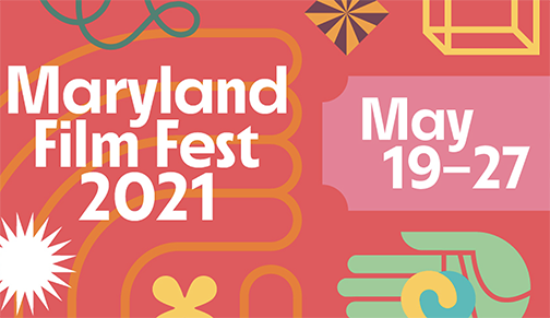Maryland Film Festival 5.19-5.27