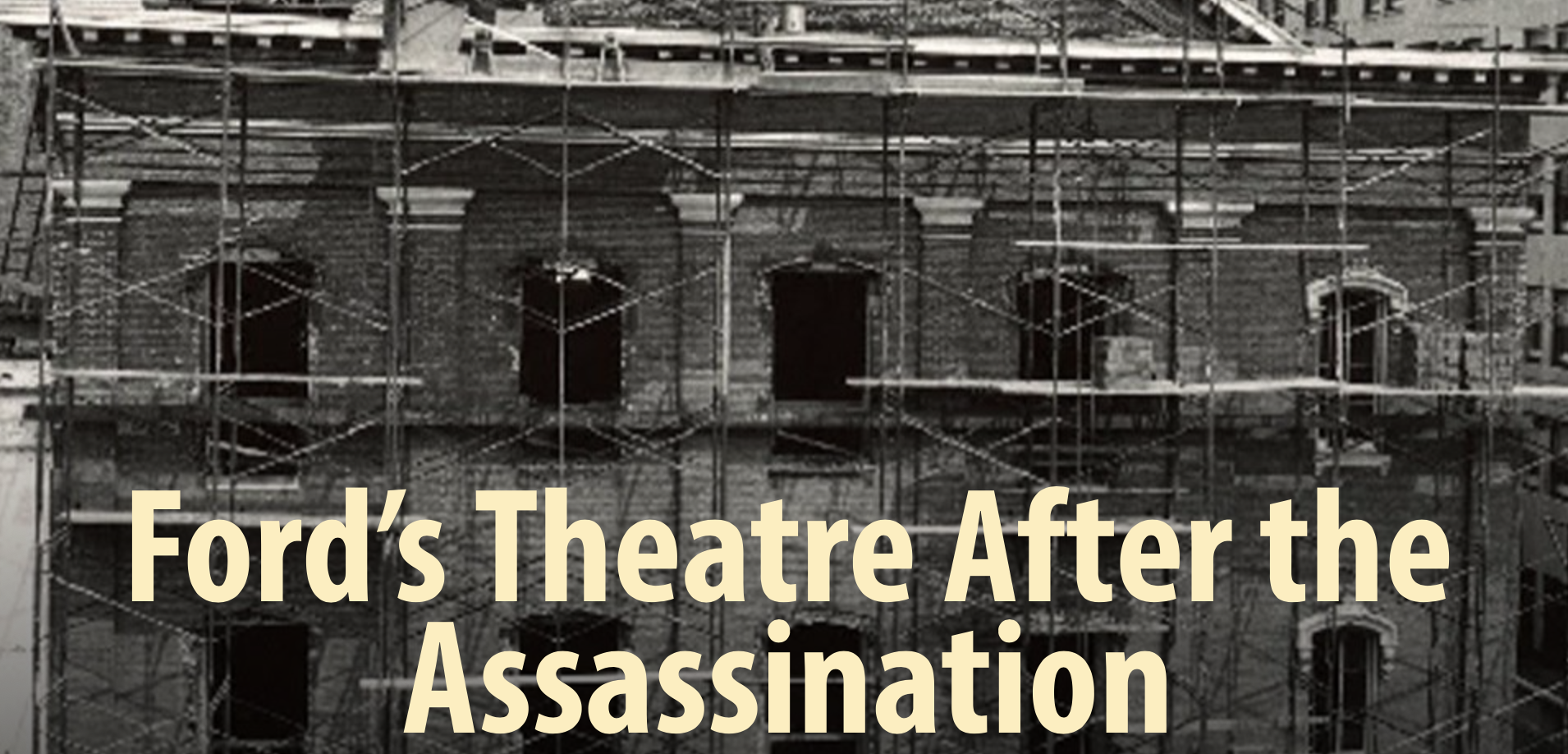 Ford’s Theatre After the Assassination 6.17