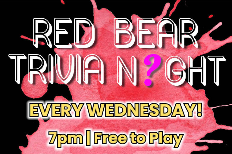 Red Bear Trivia Nights 6.16+6.23+6.30