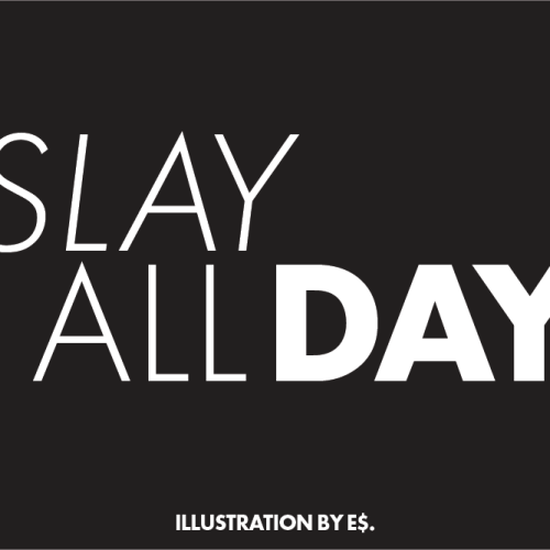 Slay All Day Graphic