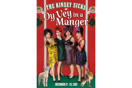 The Kinsey Sicks’ Oy Vey in a Manger 12.17-12.25