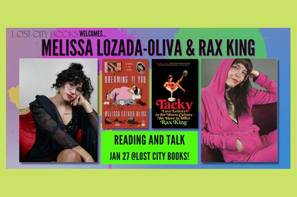 Poetry w/ Melissa Lozada-Oliva and Rax King at Lost City Books