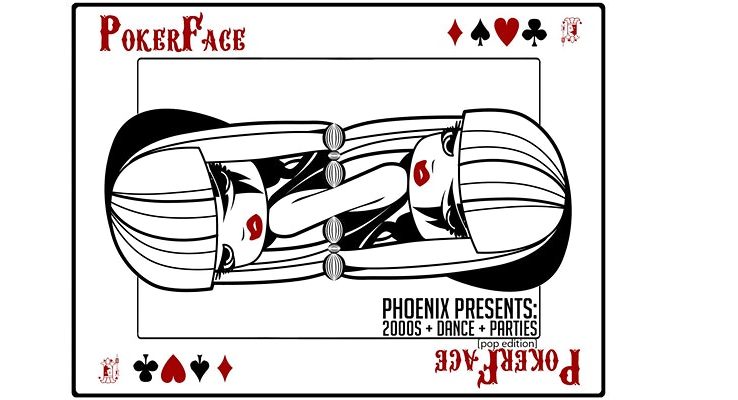 Poker Face: 2000’s Dance Night