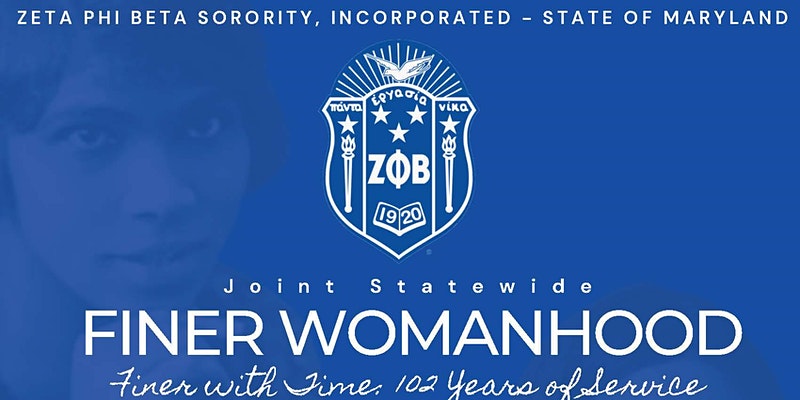 Zeta Phi Beta/The State of Maryland Host a 2022 Finer Womanhood Luncheon