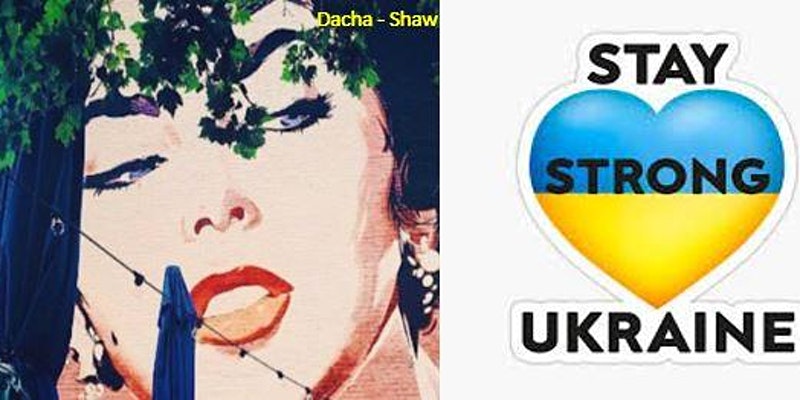 Support for Ukraine – Social at Dacha Beer Garden – Shaw