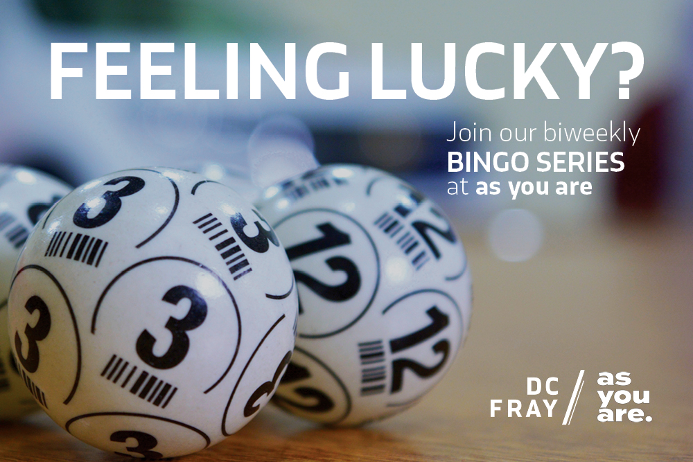 DC Fray + as you are Free Bingo Series: Feeling Lucky?