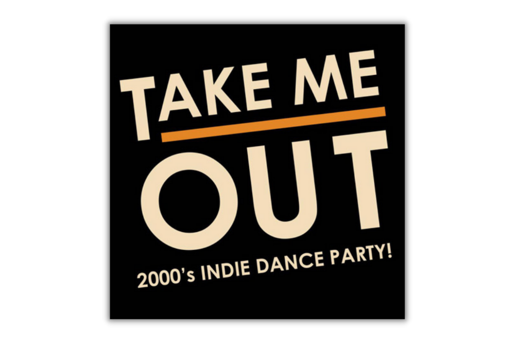 Take Me Out – A 2000’s Indie Dance Party at Black Cat