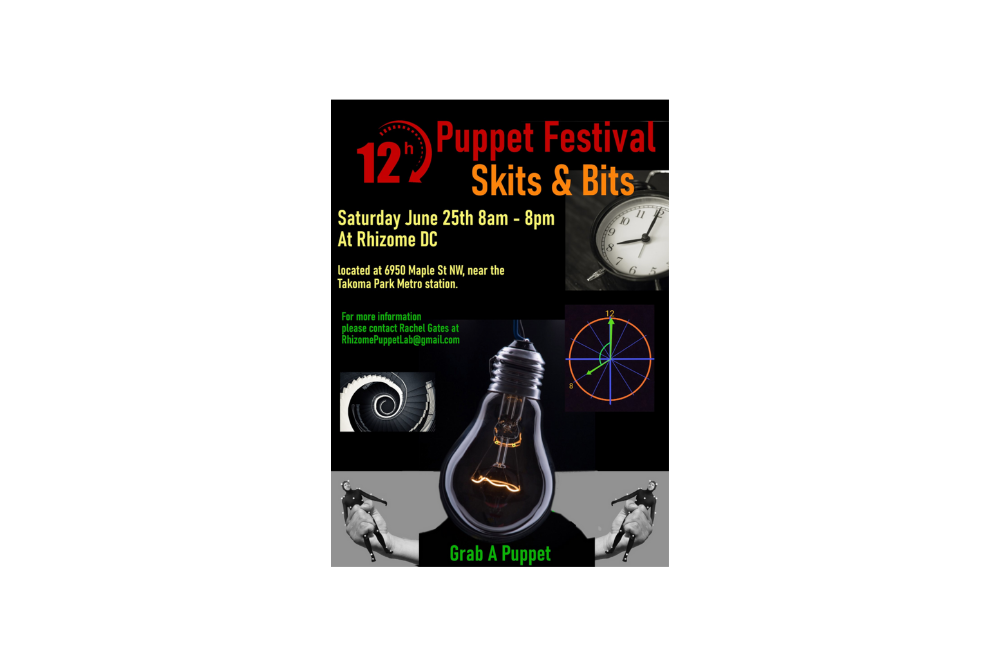 12 Hour Puppet Festival: Skits and Bits @ Rhizome