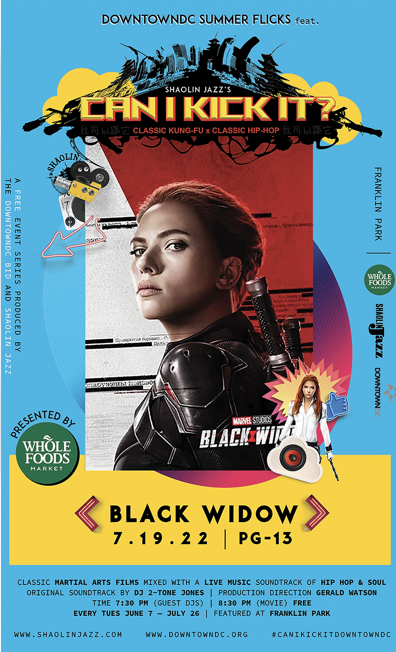 CAN I KICK IT? Downtown DC Summer Flicks presents “Black Widow”