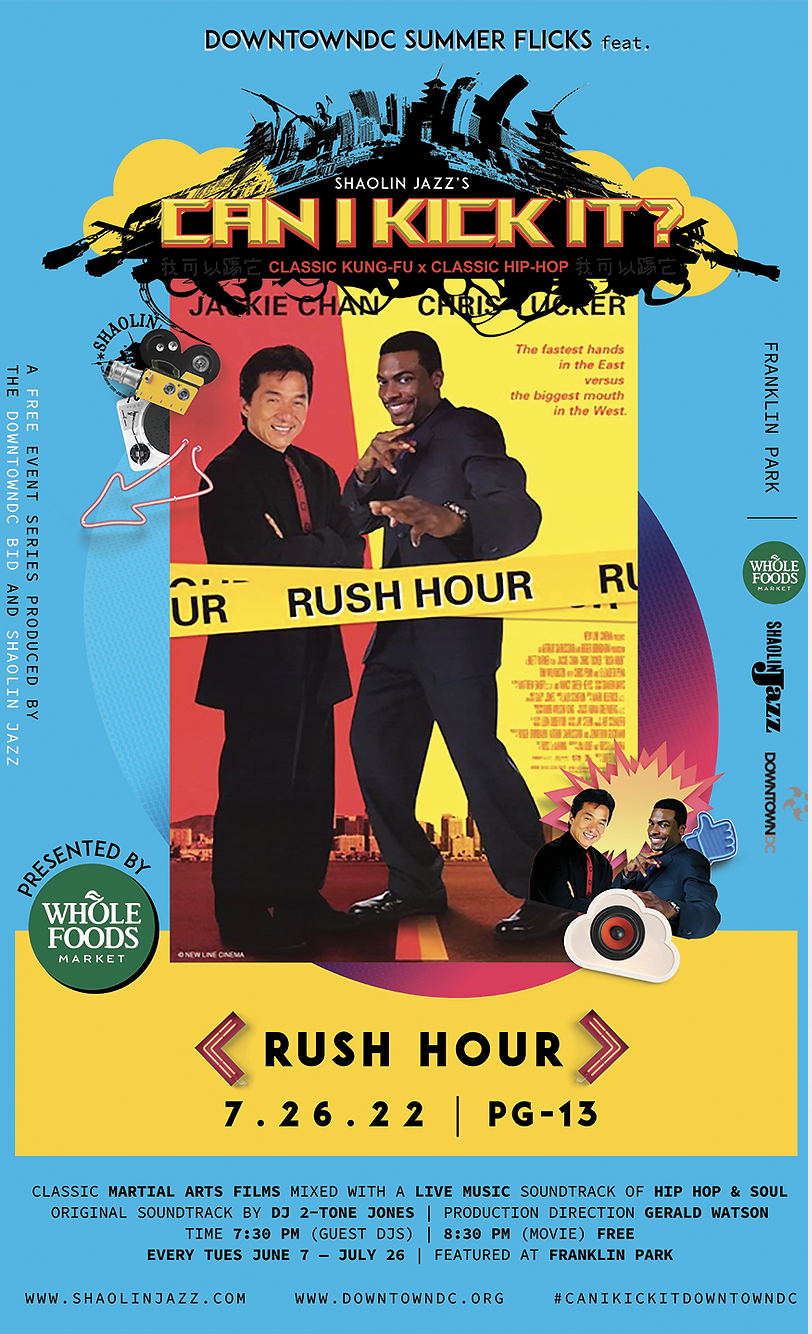 CAN I KICK IT? Downtown DC Summer Flicks presents “Rush Hour”