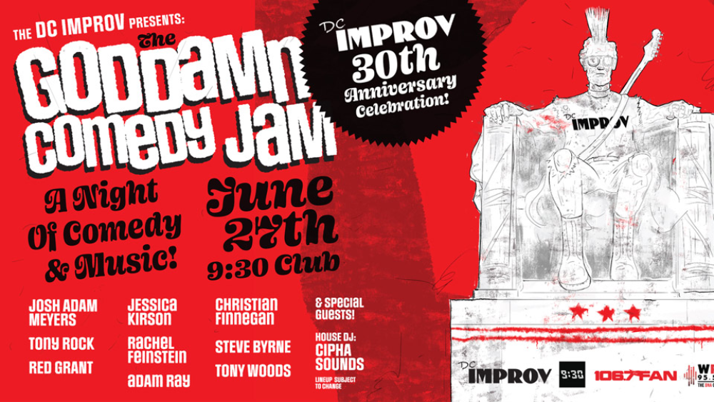 The Goddamn Comedy Jam // DC Improv 30th Anniversary