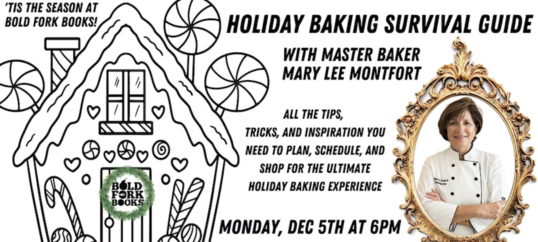 Holiday Baking Survival Guide with Mary Lee Montfort