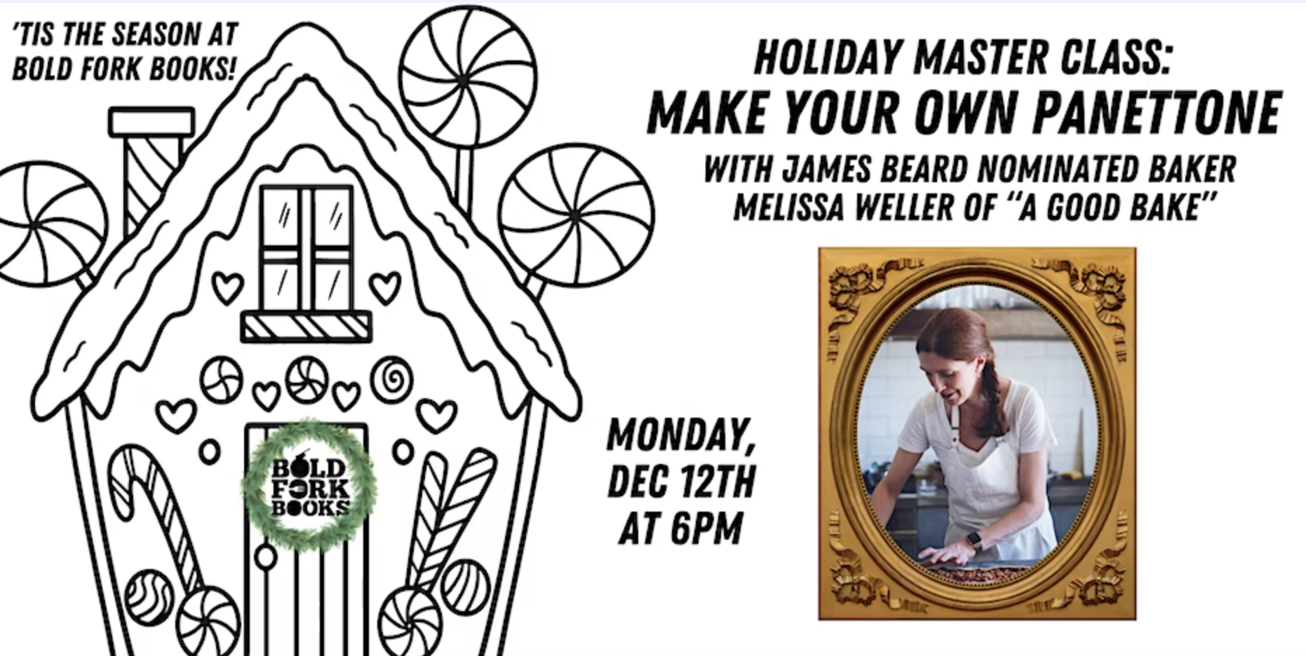 Master Class: Make Your Own Panettone with Melissa Weller