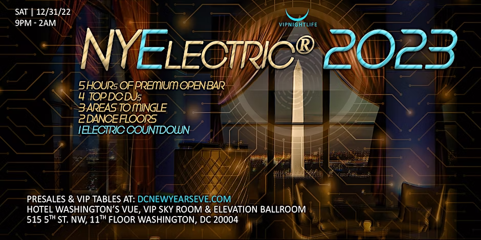 2023 Hotel Washington DC New Year’s Eve Party – NYElectric ®