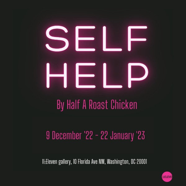 Last Night: 11:Eleven Gallery Presents “Self Help”