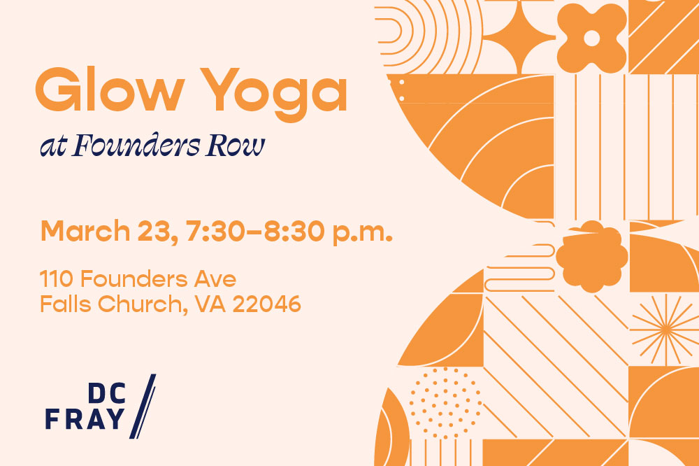 Glow Yoga at Founders Row District Fray