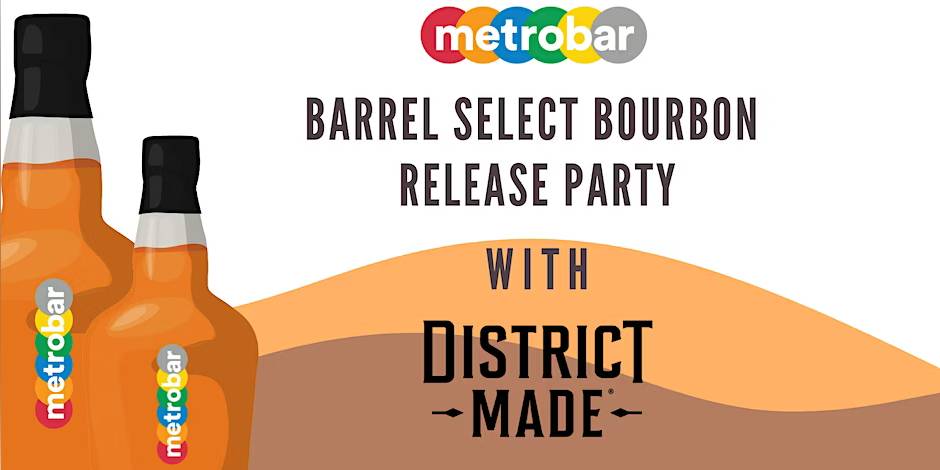 metrobar’s Barrel Select Bourbon Release Party
