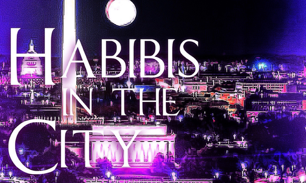 Habibis In The City
