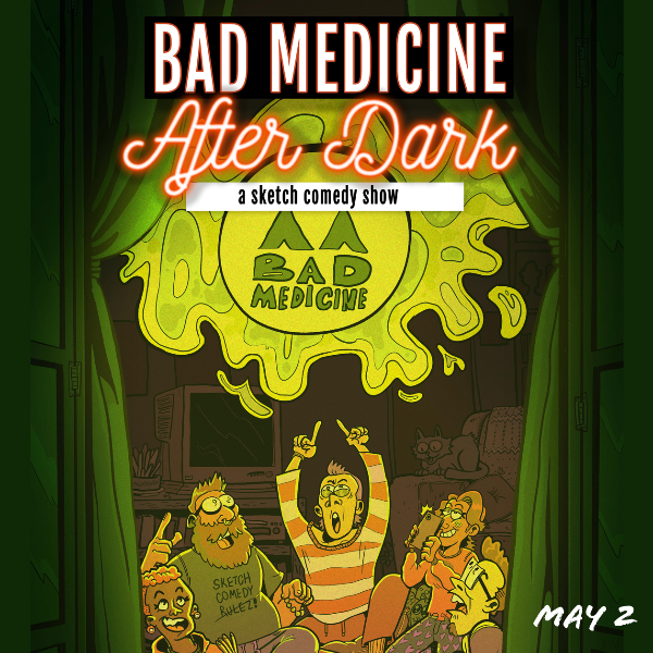 Bad Medicine After Dark
