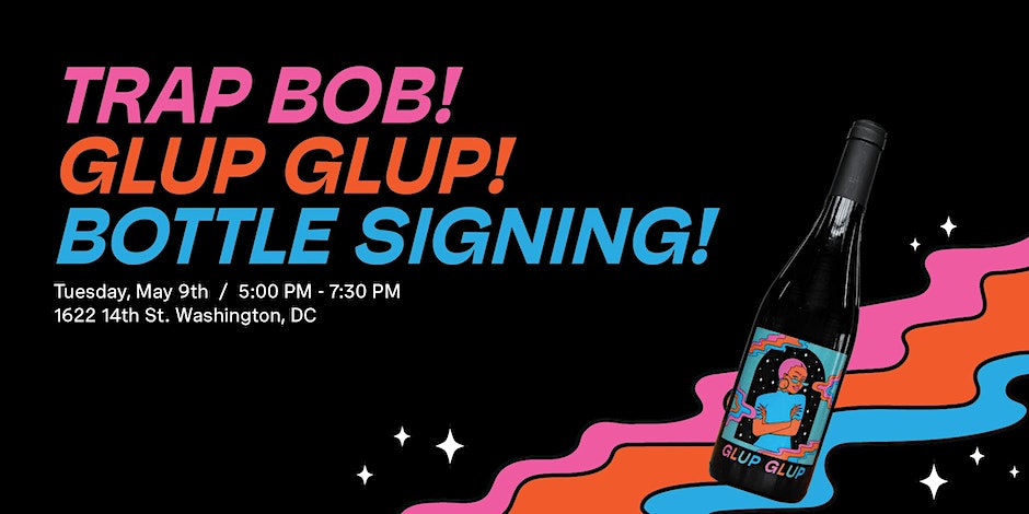 Glup Glup Bottle Signing with Trap Bob