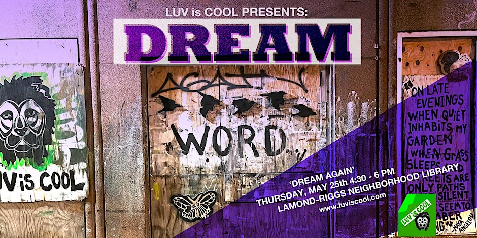 LUV is Cool Presents: Dream Again