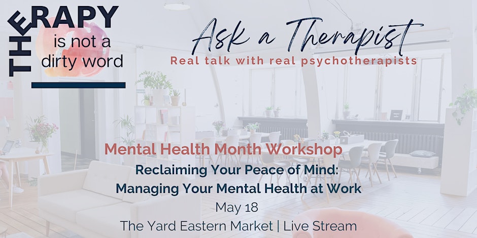 Reclaiming Your Peace of Mind: Managing Your Mental Health at Work