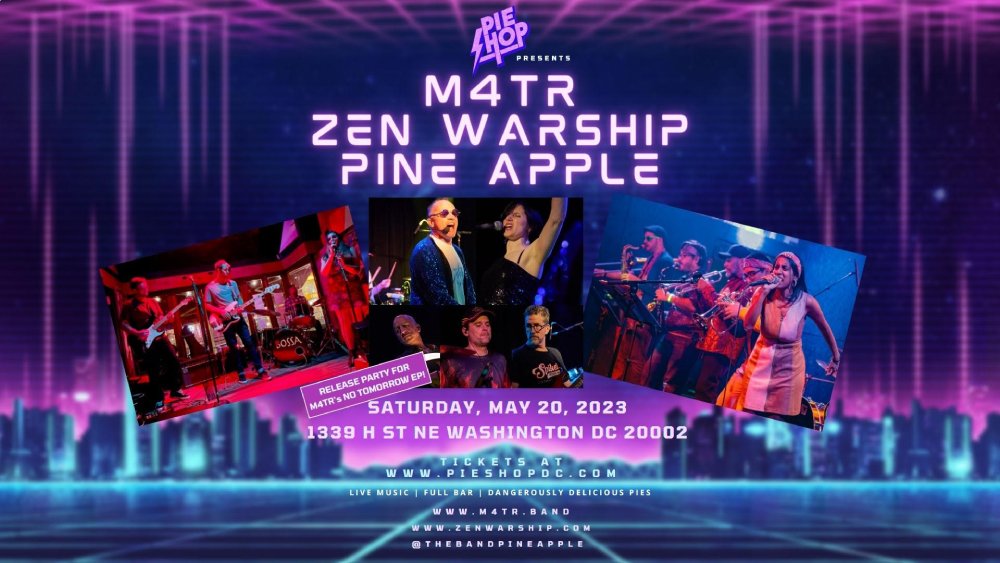 M4TR with Zen Warship + Pine Apple (EP Release Party)