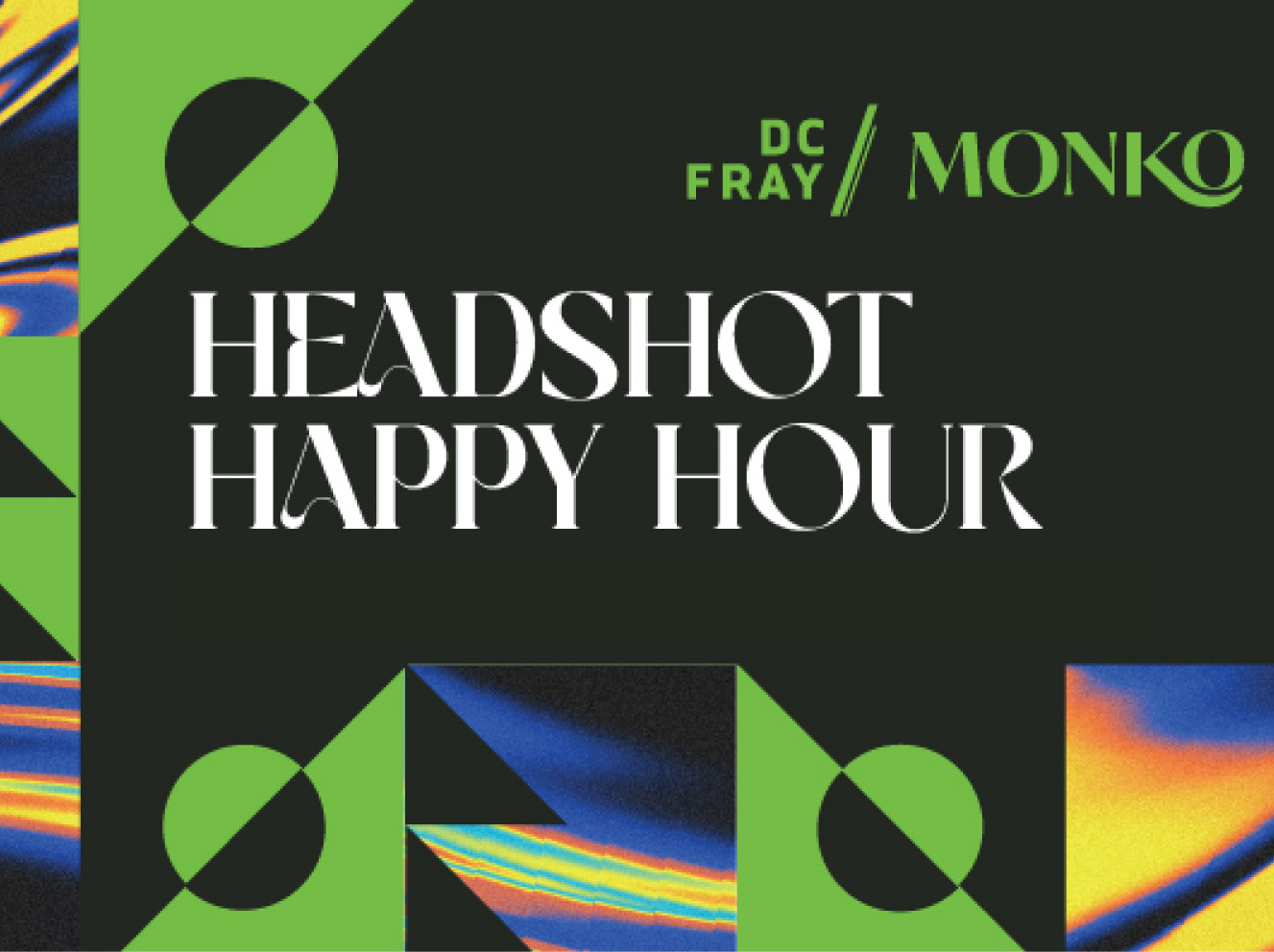 Headshot Happy Hour