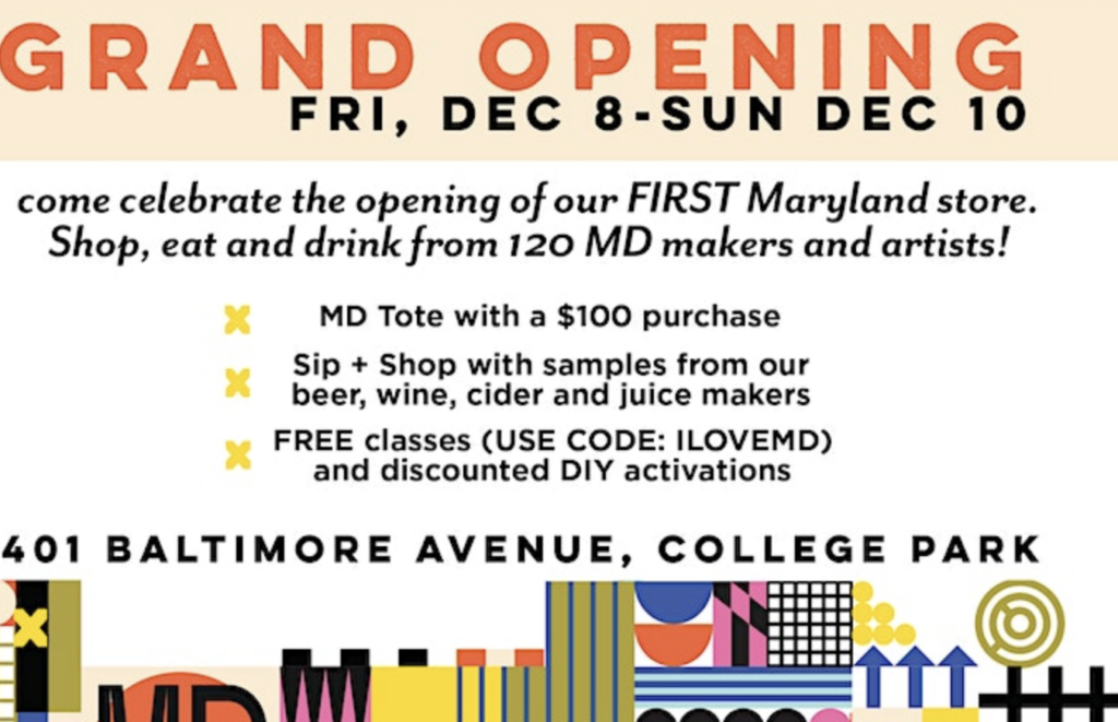 SHOP MADE IN MARYLAND: GRAND OPENING WEEKEND!