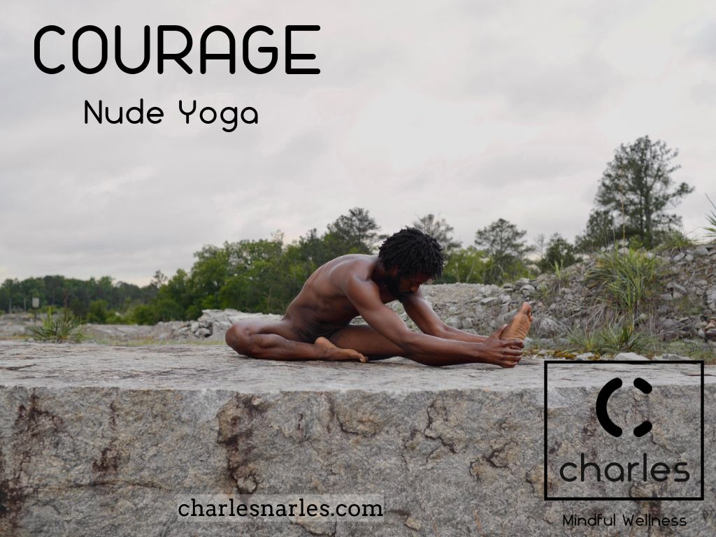 COURAGE: Nude Yoga