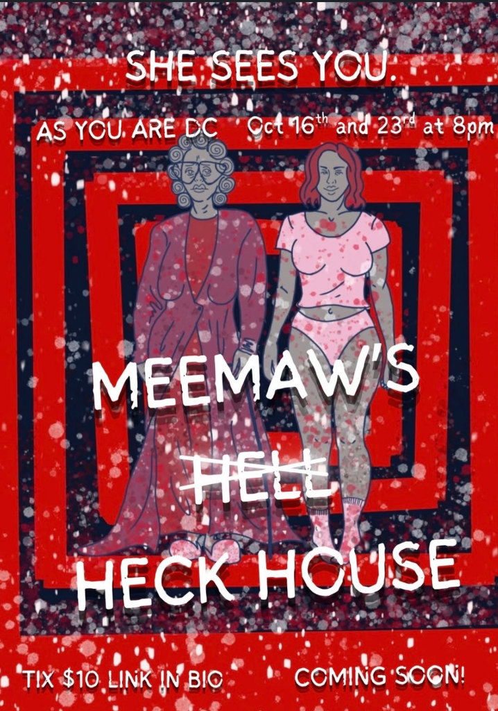 MeeMaw’s Heck House